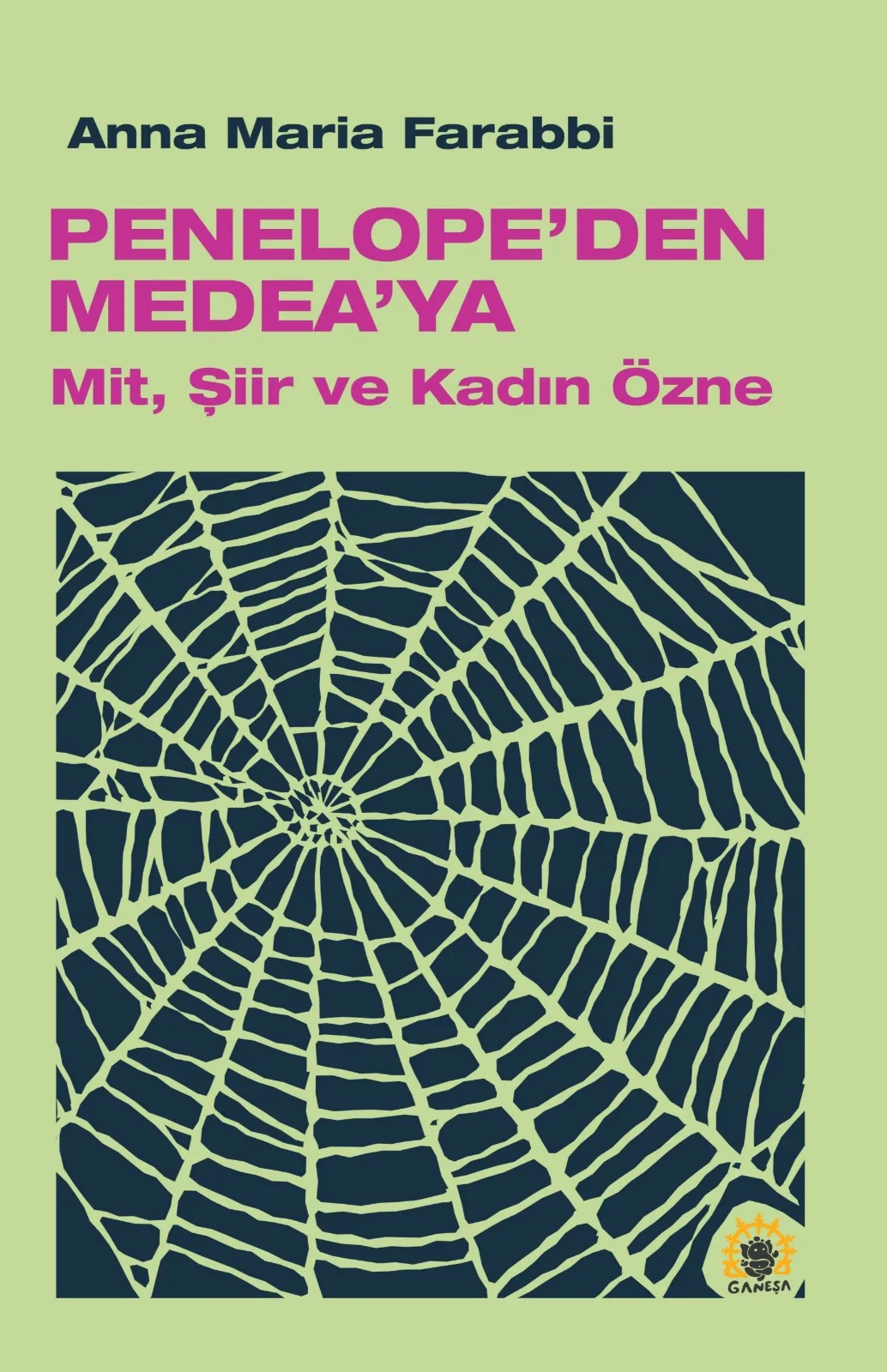 Penelope'den Medea'ya Mit Şiir ve Kadın Özne